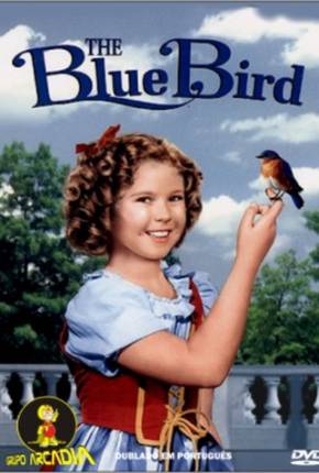 Imagem Filme O Pássaro Azul / The Blue Bird (Dual) Google Drive