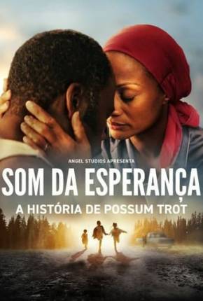 Imagem Filme Som da Esperança Torrent