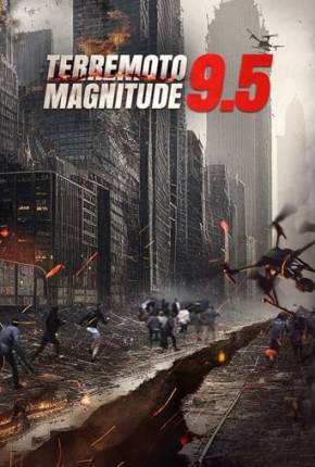 Imagem Filme Terremoto Magnitude 9.5 Torrent