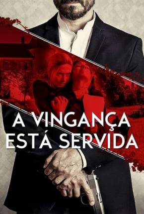 Imagem Filme A Vingança Está Servida Torrent