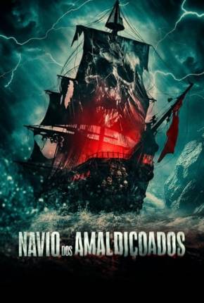 Imagem Filme Navio dos Amaldiçoados Torrent