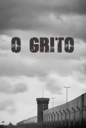 Imagem Série O Grito - Nacional Torrent