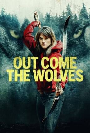 Imagem Filme Out Come the Wolves - Legendado e Dublado Torrent