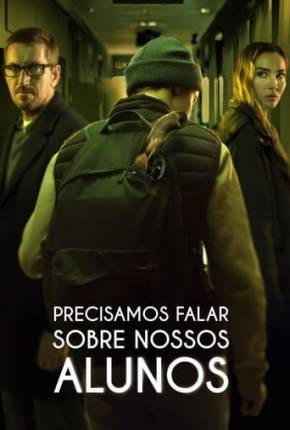 Imagem Filme Precisamos Falar Sobre Nossos Alunos Torrent