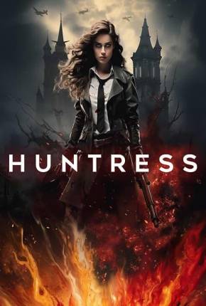 Imagem Filme Huntress - Legendado e Dublado Torrent