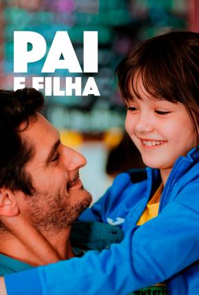 Imagem Filme Pai e Filha Torrent