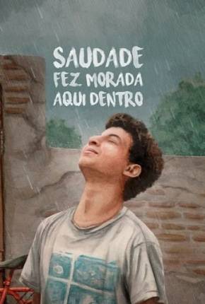 Imagem Filme Saudade Fez Morada Aqui Dentro Torrent